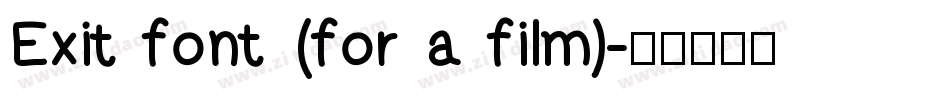 Exit font (for a film)字体转换